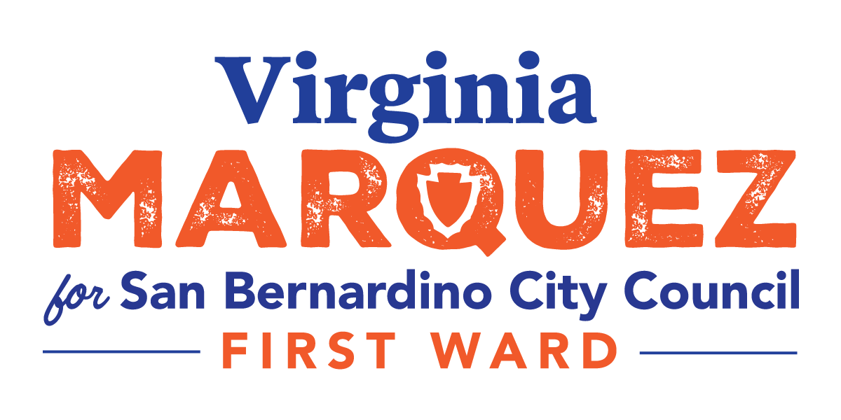 Virginia Marquez for San Bernardino City Council, First Ward